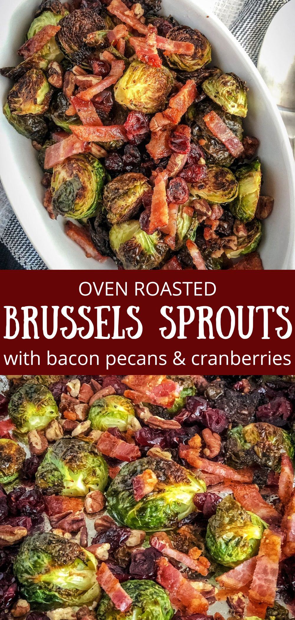 brussels sprouts with bacon cranberries and pecans