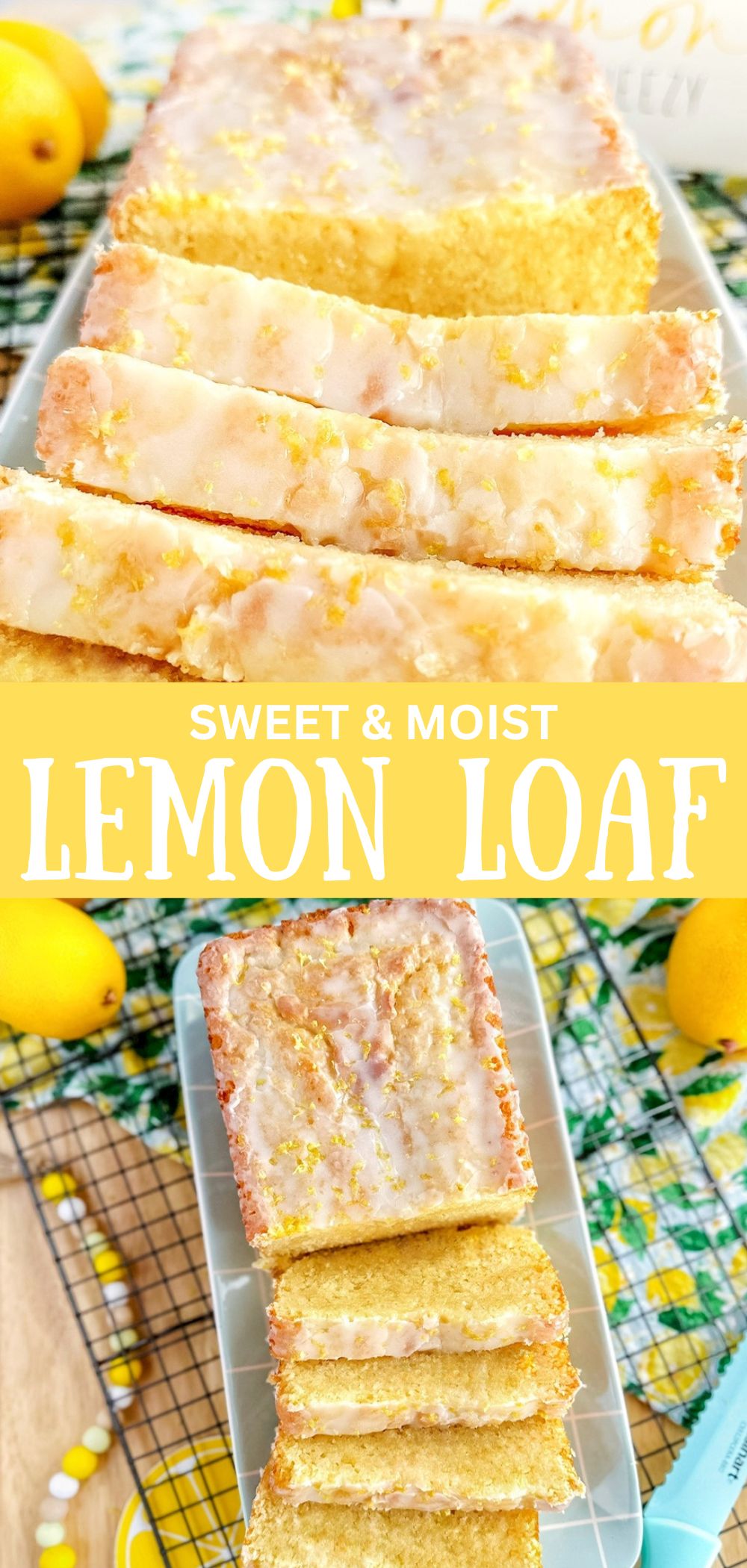 Sweet & Moist Lemon Loaf Recipe | Donuts2Crumpets