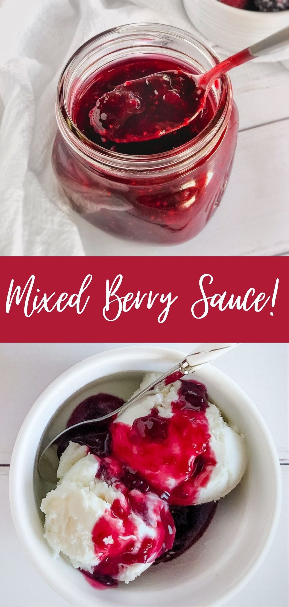 mixed berry sauce in a jar and on ice cream